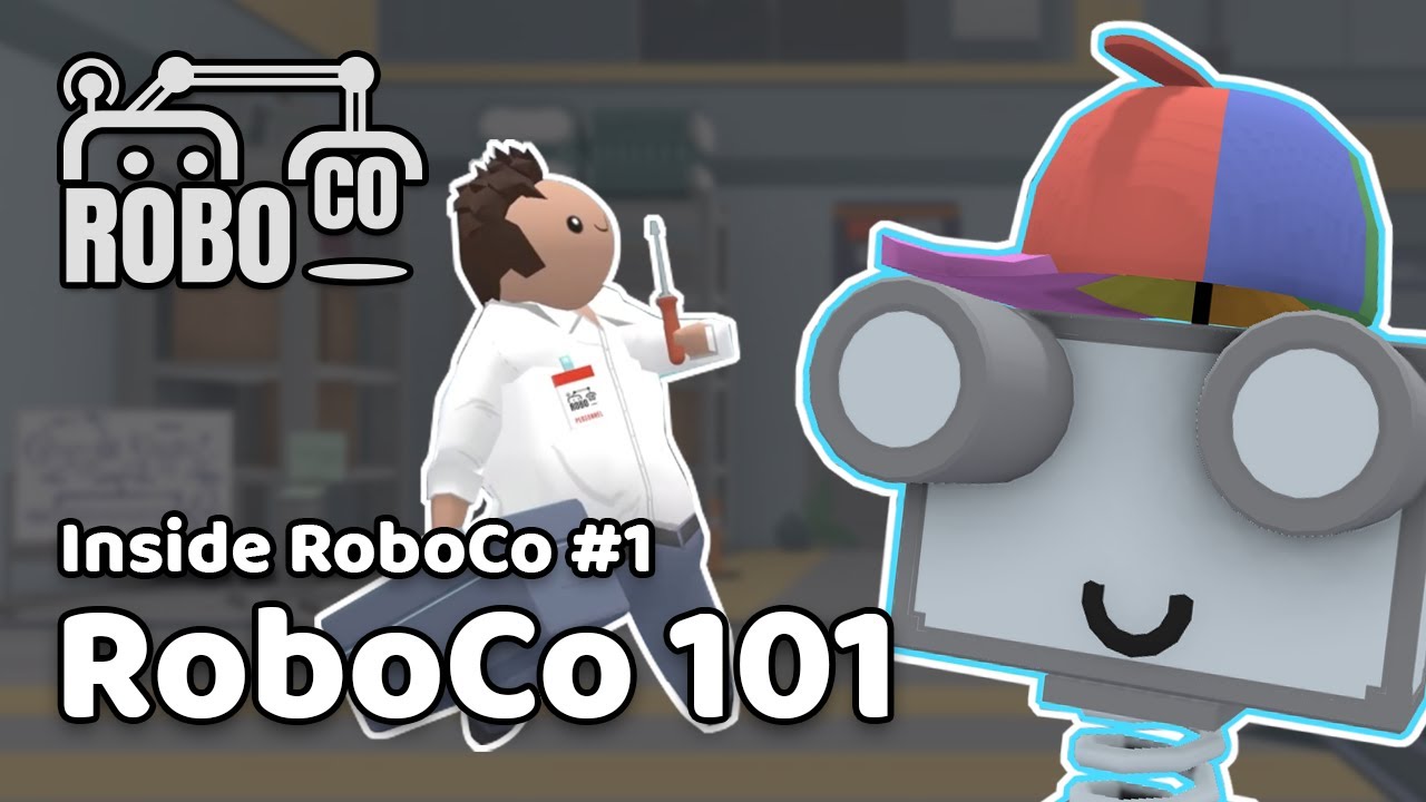 RoboCo 101 | Inside RoboCo #1