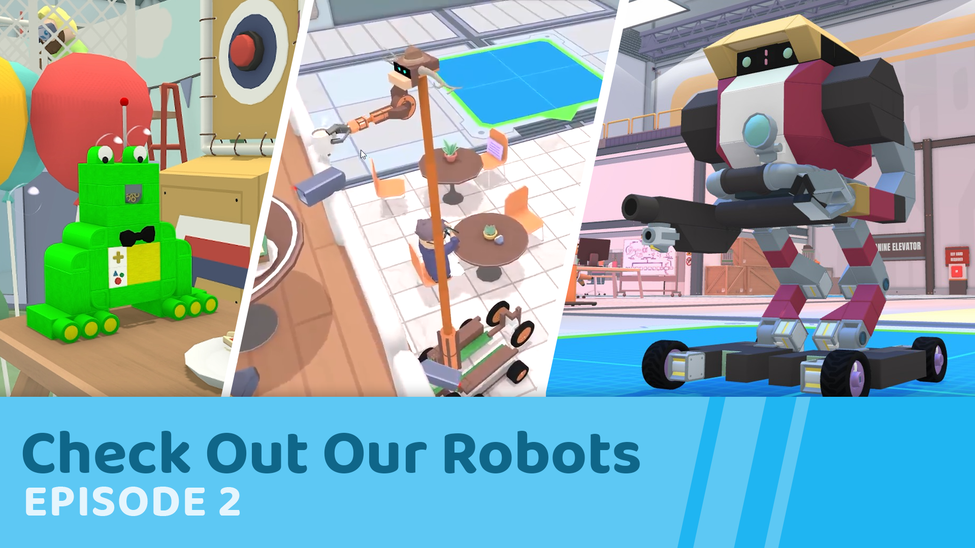 Check Out Our Robots – Episode 2